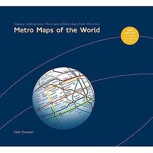 Metro Maps of the World: v. 2 by Mark Ovenden, Mark Ovenden