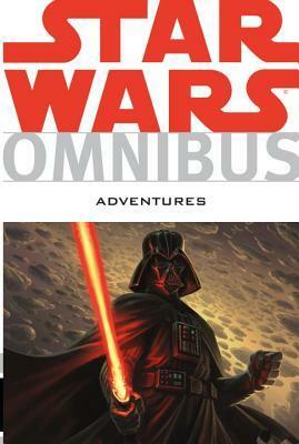 Star Wars Omnibus: Adventures by Jennifer Meyer, Jeremy Barlow, Tom Taylor, Dan Parsons, Rick Lacy, Chris Cerasi, Daxiong, Carlo Soriano, Brian Koschak