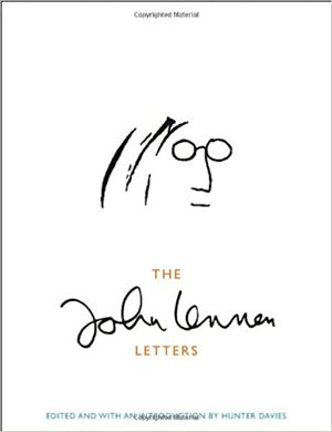 The John Lennon Letters by Hunter Davies, John Lennon
