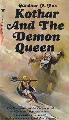 Kothar and the Demon Queen by Gardner F. Fox