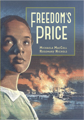 Freedom's Price by Michaela MacColl, Rosemary Nichols