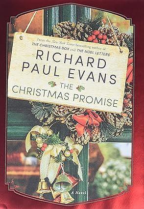 The Christmas Promise by Richard Paul Evans, Richard Paul Evans