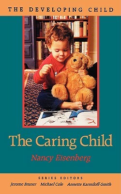 The Caring Child by Nancy Eisenberg