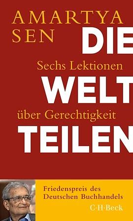 Die Welt teilen: Sechs Lektionen über Gerechtigkeit by Amartya Sen