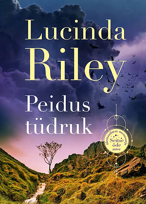 Peidus Tüdruk by Lucinda Riley