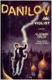 Danilov, the Violist by Vladimir Orlov, Antonina W. Bouis