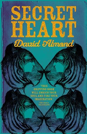 Secret Heart by David Almond