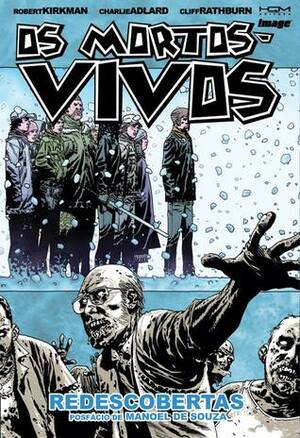 Os Mortos Vivos, Vol. 15: Redescobertas by Robert Kirkman