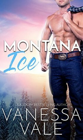 Montana Ice by Vanessa Vale, Jennifer Zane