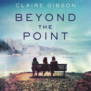 Beyond the Point by Claire Gibson