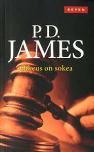 Oikeus on sokea by P.D. James