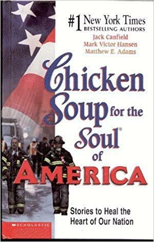 Chicken Soup for the Soul of America by Jack Canfield