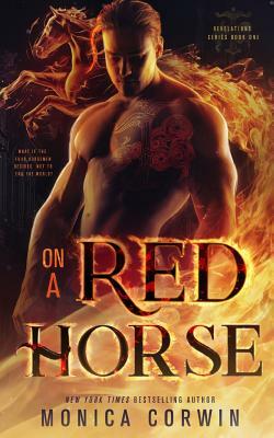 On a Red Horse by Monica Corwin