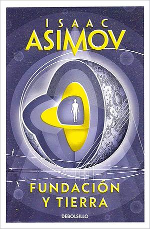 Fundación y Tierra by Isaac Asimov