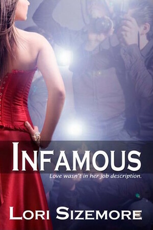 Infamous by Lori Sizemore