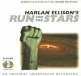 Run For The Stars by Harlan Ellison