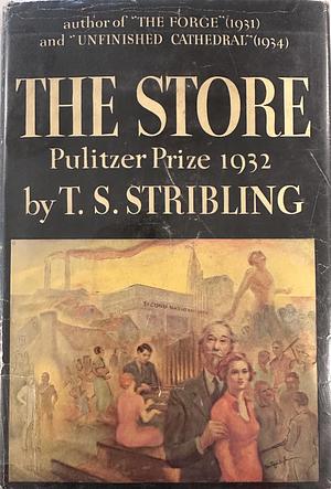 The Store by T.S. Stribling