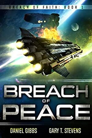 Breach of Peace by Gary T. Stevens, Daniel Gibbs