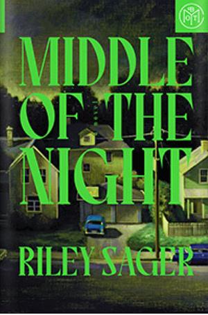 Middle of the Night by Riley Sager