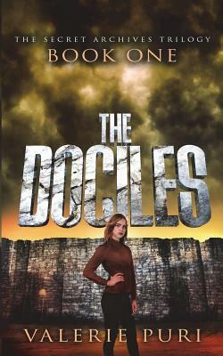 The Dociles by Valerie Puri