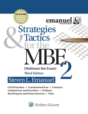 Strategies & Tactics for the Mpre: (multistate Professional Responsibility Exam) by Steven L. Emanuel