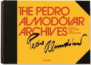 The Pedro Almodóvar Archives by Gustavo Martín Garzo, Pedro Almodóvar, Vicente Molina Foix, Paul Duncan