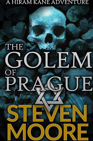 The Golem of Prague by Steven Moore