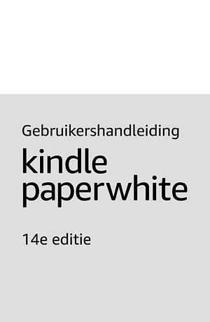 Gebruikershandleiding Kindle Paperwhite 14e editie by Amazon, Amazon