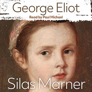 Silas Marner by George Eliot