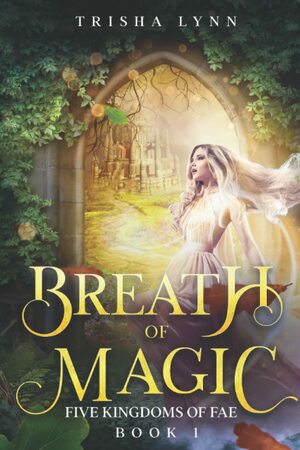 Breath of Magic by Trisha Lynn