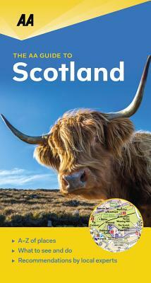 The AA Guide to Scotland by AA Publishing