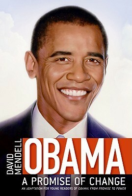 Obama: A Promise of Change by David Mendell, Sarah L. Thomson