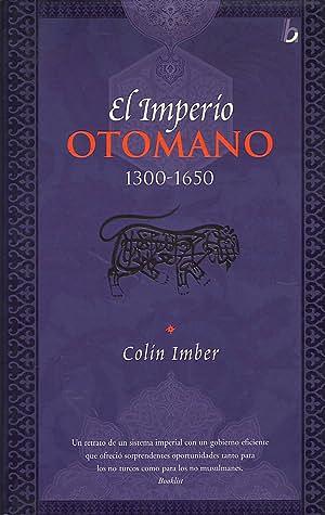 El Imperio Otomano, 1300 1650 by Colin Imber