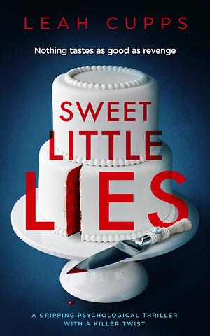 Sweet Little Lies by Leah Cupps