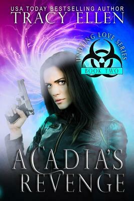 Acadia's Revenge: Book Two, Undying Love Series by Tracy Ellen