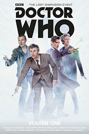 Doctor Who: The Lost Dimension Book One by Adriana Melo, Rachel Stott, Cavan Scott, George Mann, Nick Abadzis, Cris Bolson