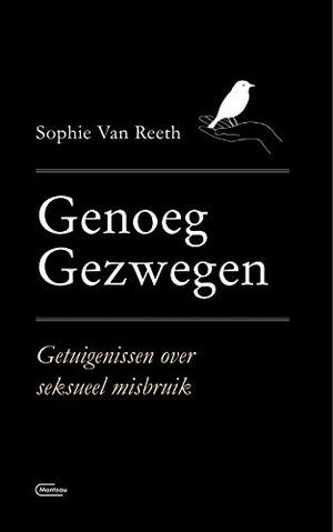 Genoeg Gezwegen by Sophie Van Reeth