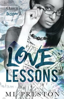 Love Lessons by ML Preston