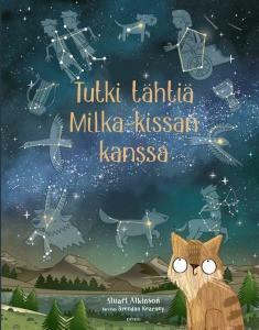 Tutki tähtiä Milka-kissan kanssa by Stuart Atkinson