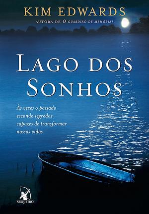 Lago Dos Sonhos by Kim Edwards