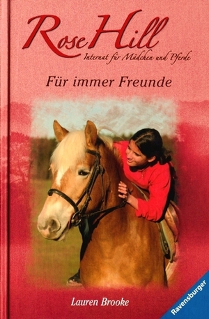 Für immer Freunde by Miriam Margraf, Lauren Brooke