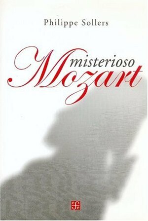 Misterioso Mozart by Philippe Sollers