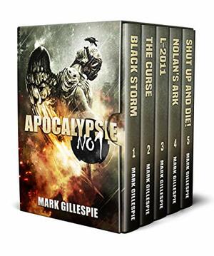 Apocalypse No.1: by Mark Gillespie