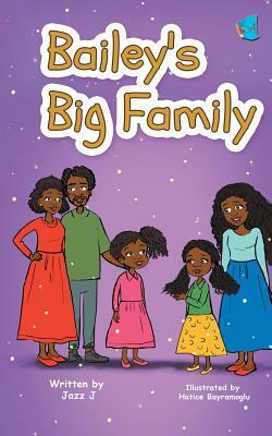 Bailey's Big Family: (Book 2) by Jazz J