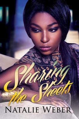 Sharing the Sheets by Natalie Weber