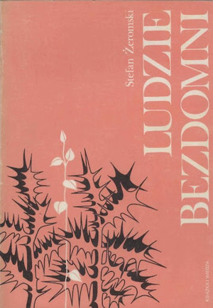 Ludzie bezdomni by Stefan Żeromski