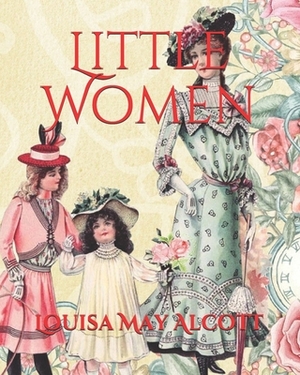 Little Women by Louisa May Alcott