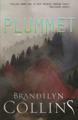 Plummet by Brandilyn Collins