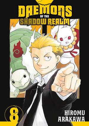 Daemons of the Shadow Realm, Vol. 8 by Hiromu Arakawa