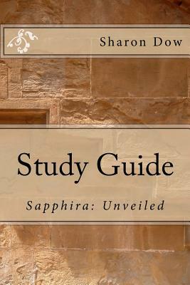 Study Guide: Sapphira: Unveiled by Sharon Dow